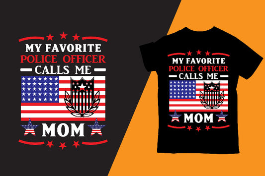 My Favorite Police Officer Calls Me Mom