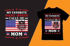 My Favorite Police Officer Calls Me Mom