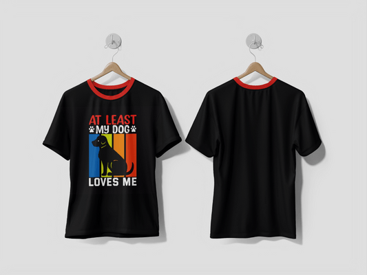 NEXT PRINT "At least my dog loves me" design t-shirt - Next Print