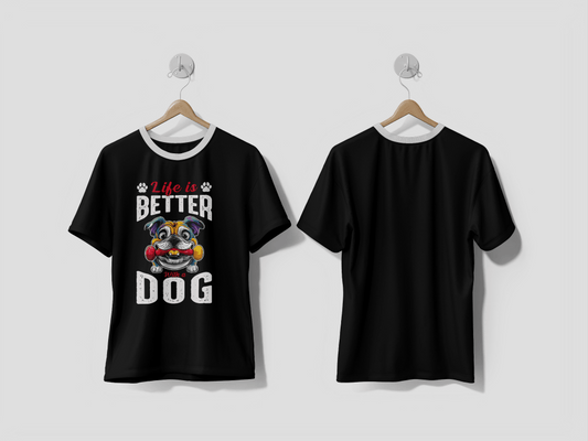 NEXT PRINT Life Is Better With a Dog T-Shirt Design Fun Graphic on White Background design t-shirt - Next Print