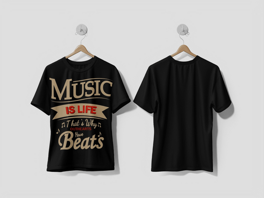 Next Print Music is Life That Why Out hears Have Beats Design Printed T-shirts - Next Print