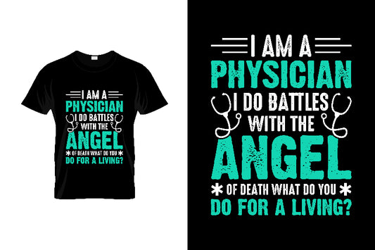 I Am A Physician I do Battles With The Angel Of Death What Do You Do For A Living