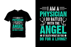 I Am A Physician I do Battles With The Angel Of Death What Do You Do For A Living