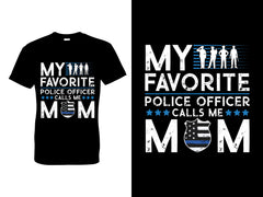 My Favorite Police Officer Calls Me Mom