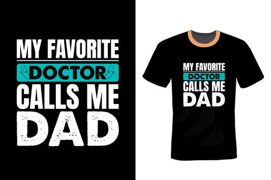 My Favorite Doctor Calls Me Dad