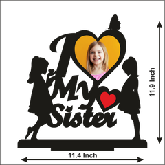 I Love My Sistre Stand Frame