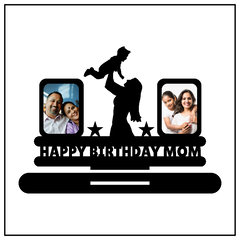 Happy Birthday Mom Stand Frame