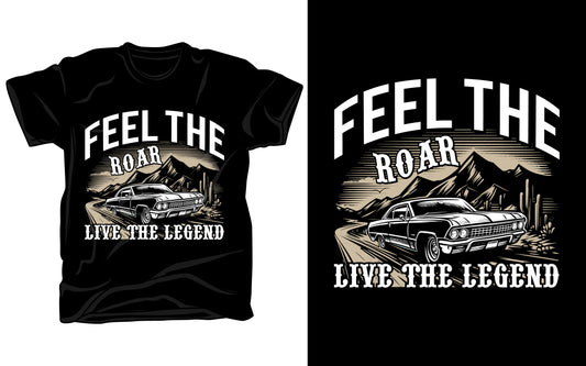 Feel The Road Live The Legend
