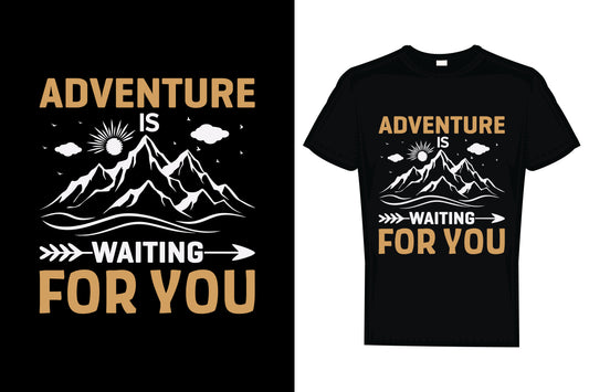 Adventure Is Waiting For You