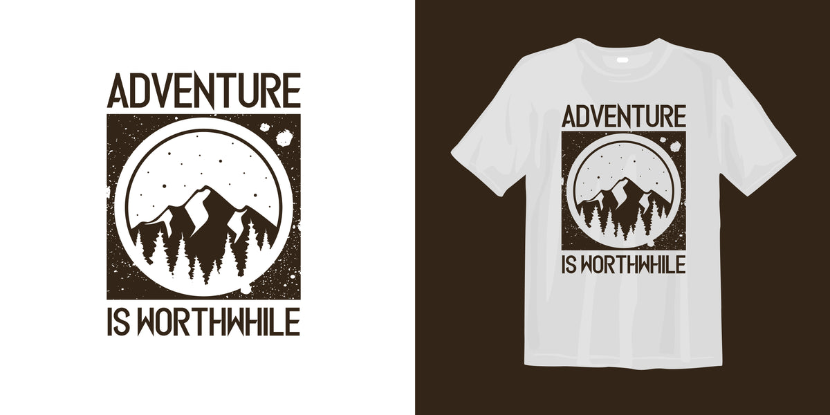 Adventure Is Worthwhile