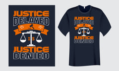 Justice Delayed Justice Denied