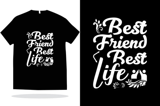 Best Friend Best Life