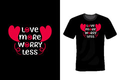 Love More Worry Less