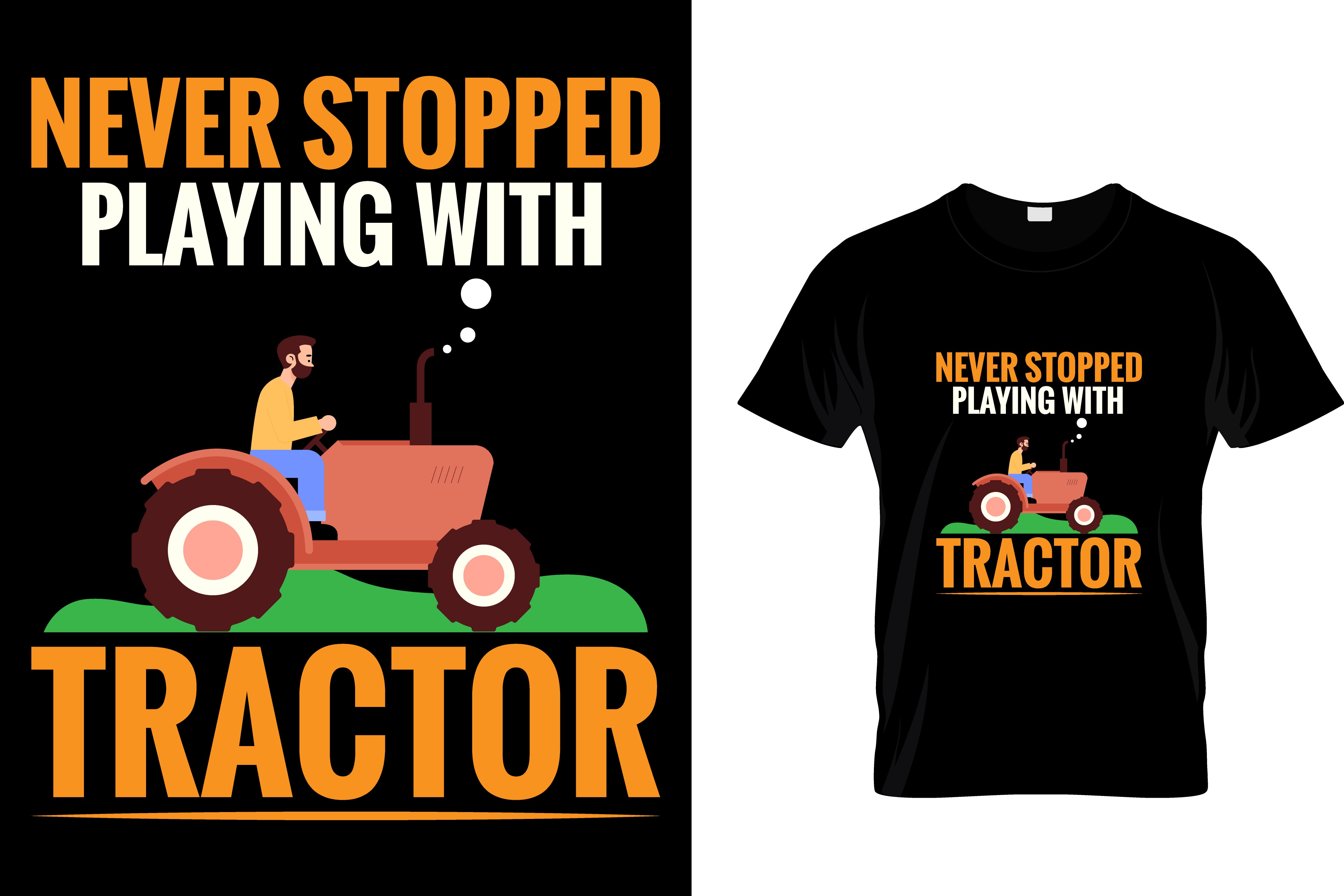Never Stopped Playing With Tractor