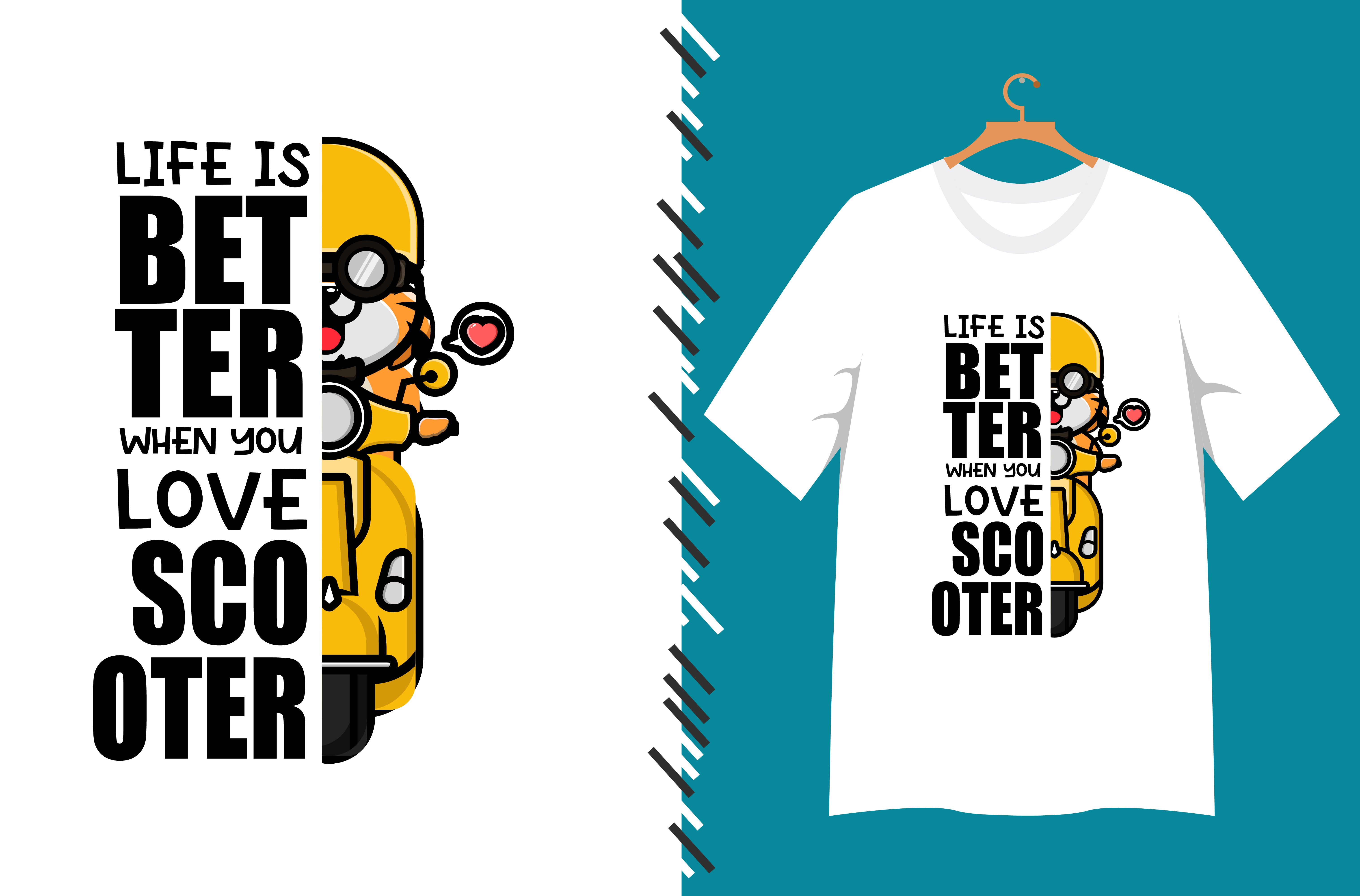 Life Is Better When You Love Scooter