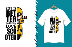 Life Is Better When You Love Scooter