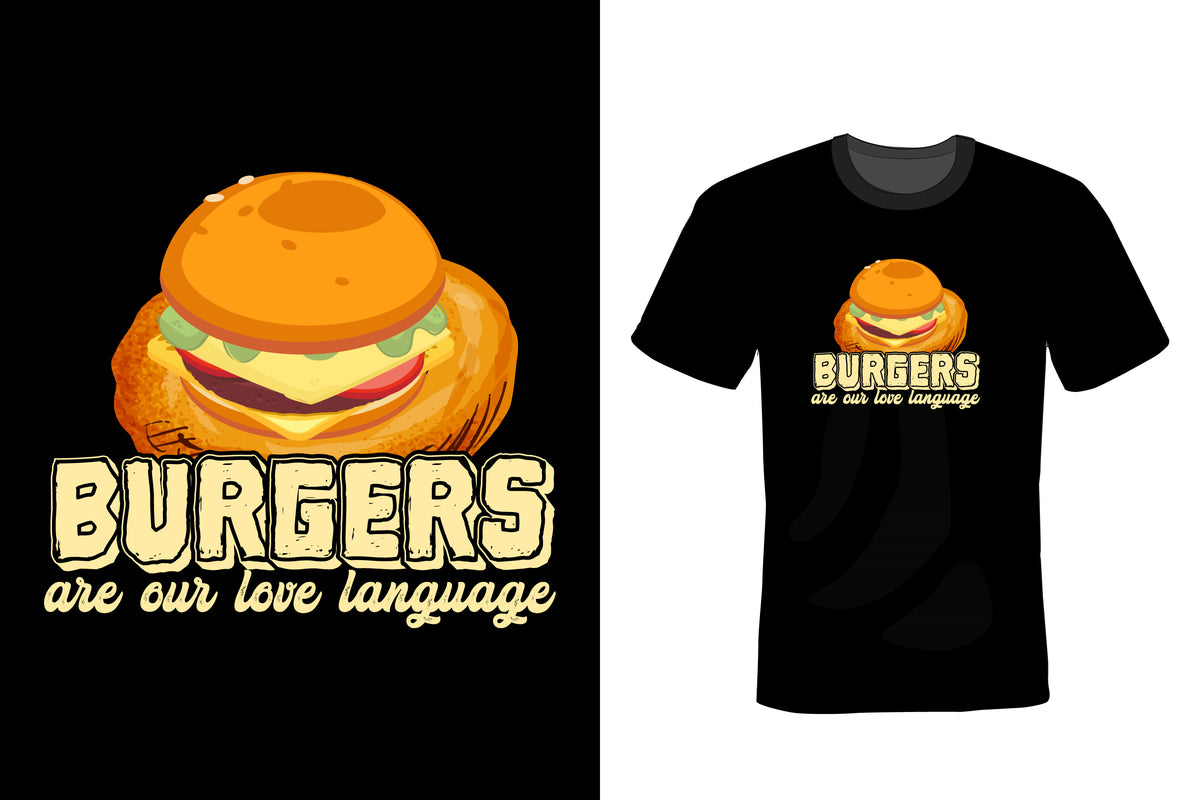 Burgers Are Our Love Language