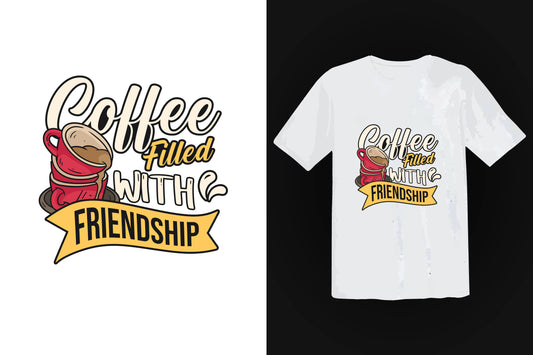 Coffee Filled With Friendship