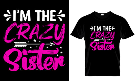 I'm The Crazy Sister