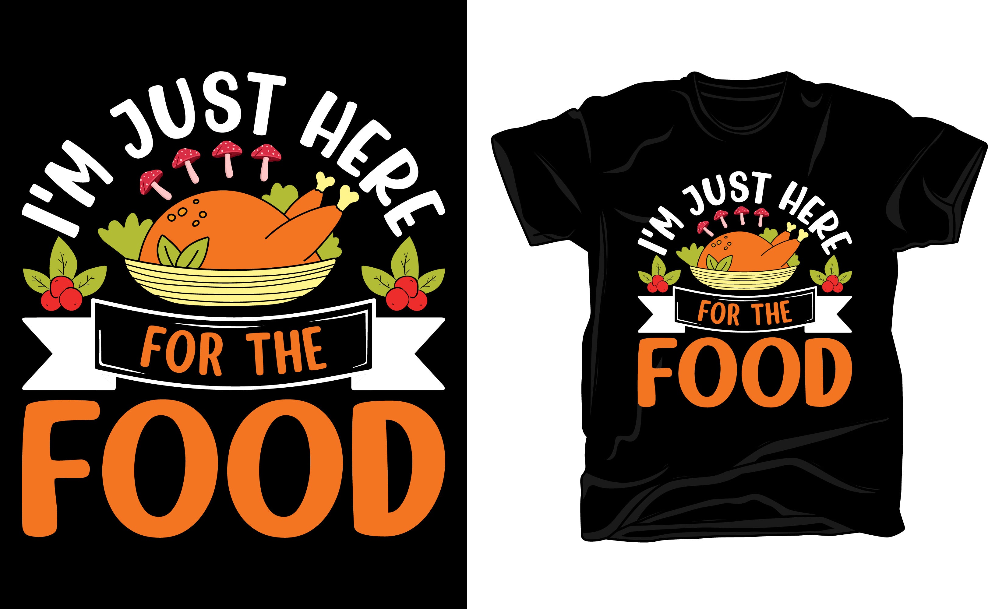 I'm Just Here For The Food