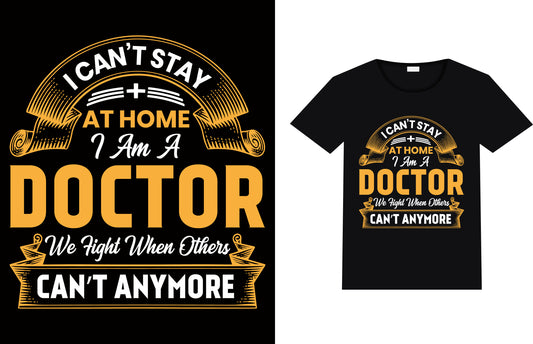 I Can't Stay At Home I Am A Doctor We Fight When Others Can't Anymore