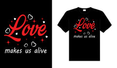 Love Makes Us Alive
