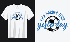 Kick Harder Than Yesterday