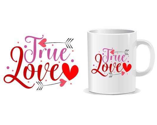 True Love Quote Mug