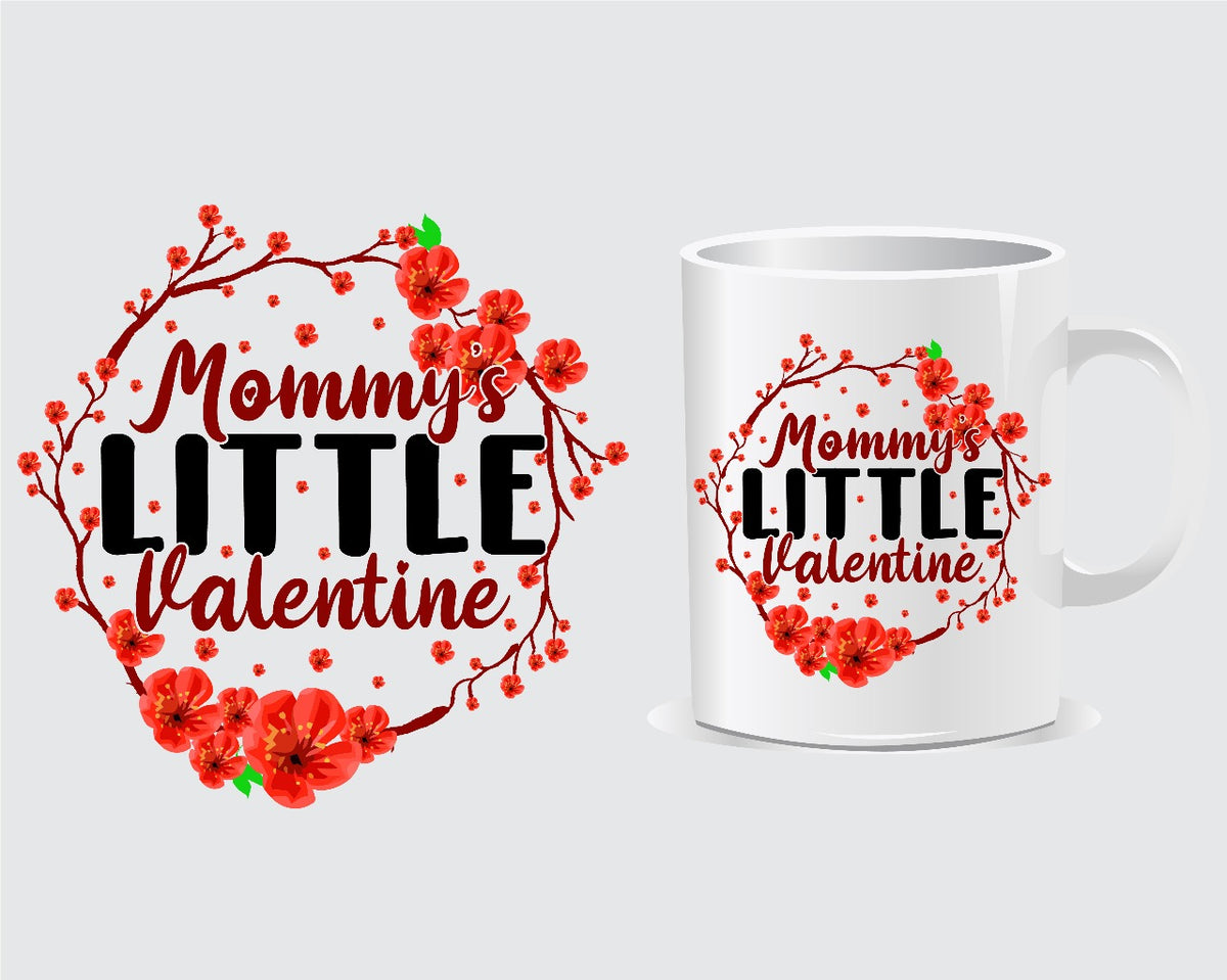 Mommy's Little Valentine Quote Mug