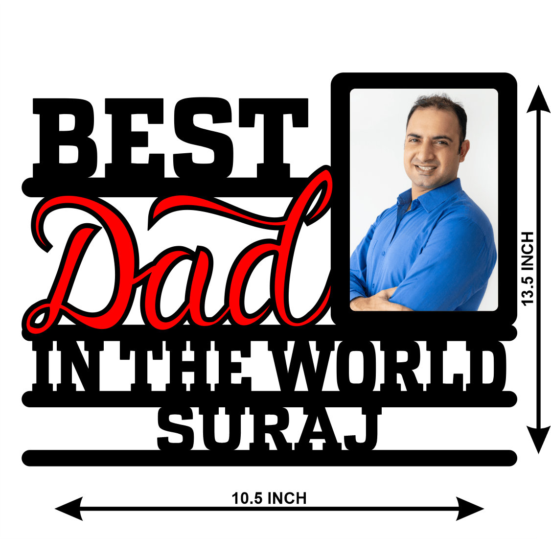 Best Dad In The World With Your Name - Next Print