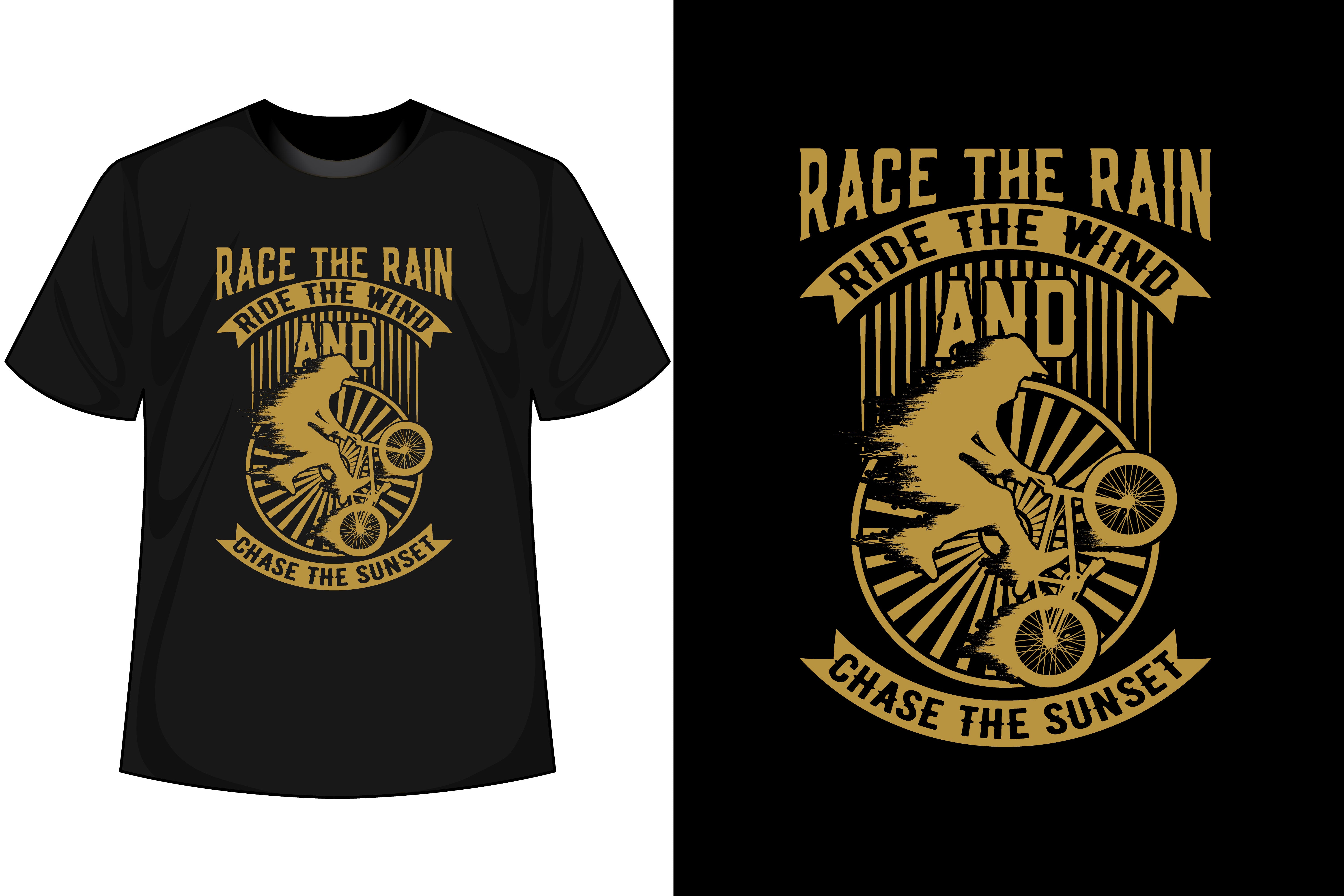 Race The Rain Ride The Wind And Chase The Sunset