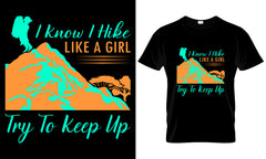 I Know I Hike Like A Girl Try To Keep Up