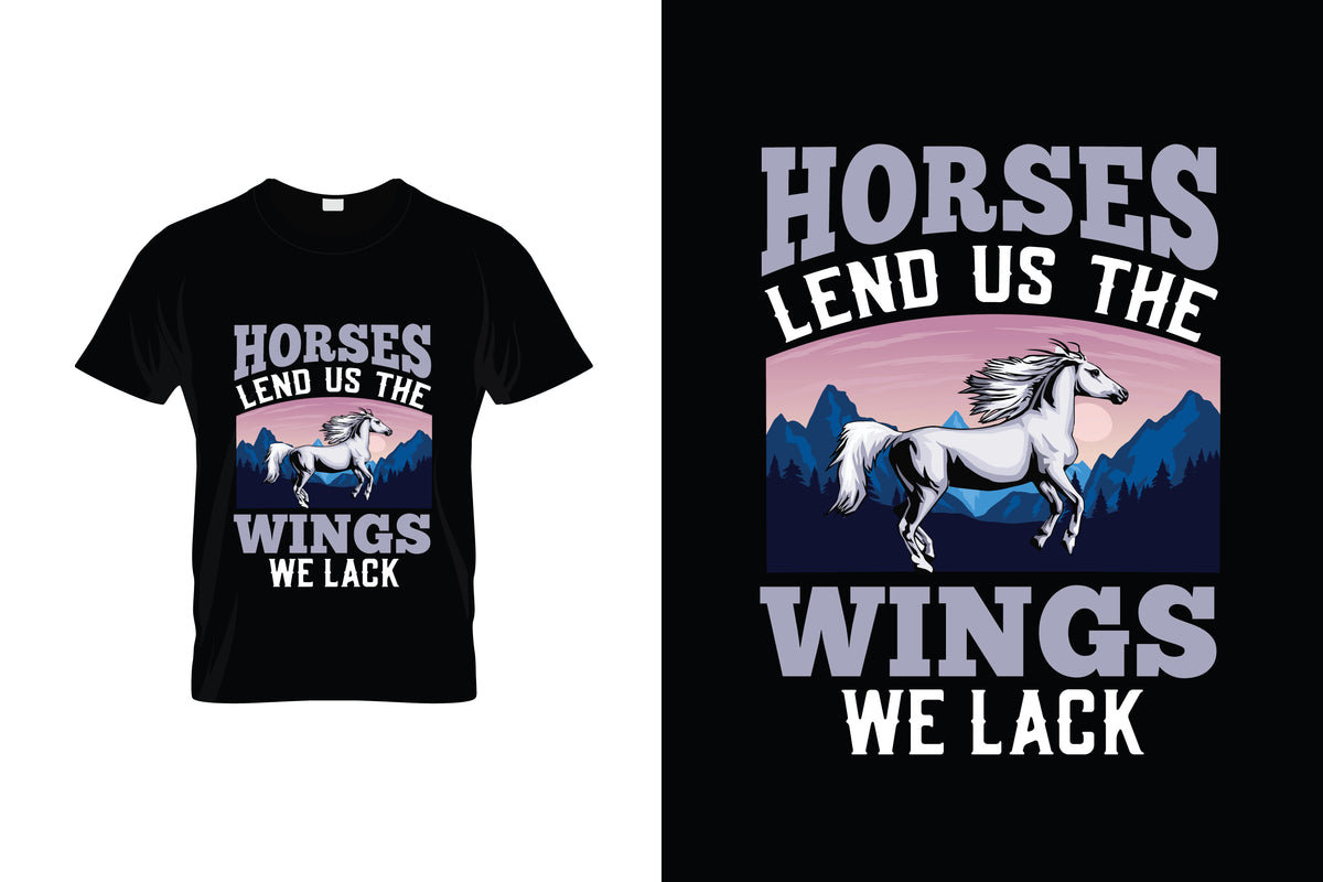 Horses Lend Us The Wings We Lack