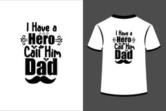 I Have A Hero Call Him Dad