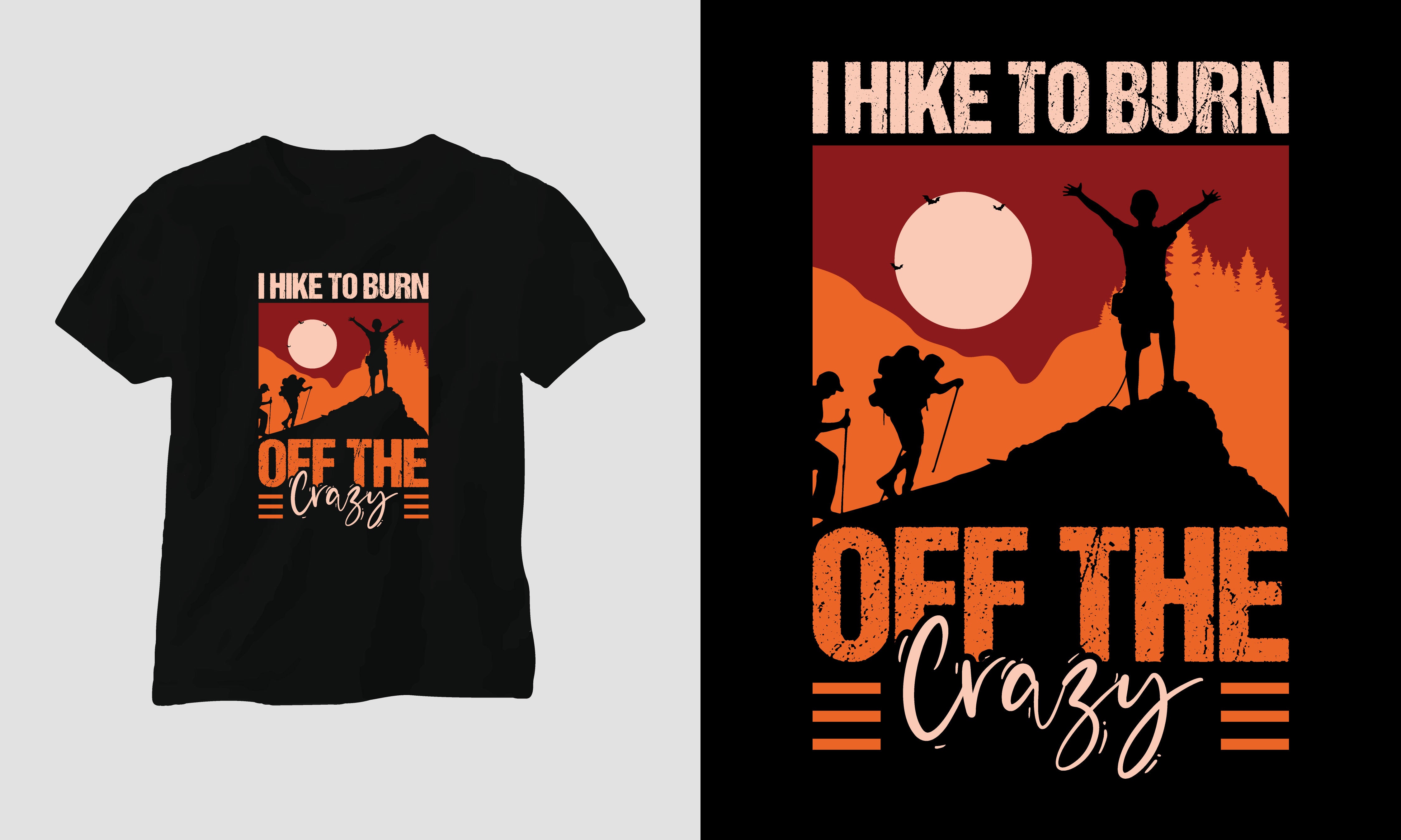 I Hike To Burn Off The Craby