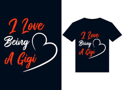 I Love Being A Gigi