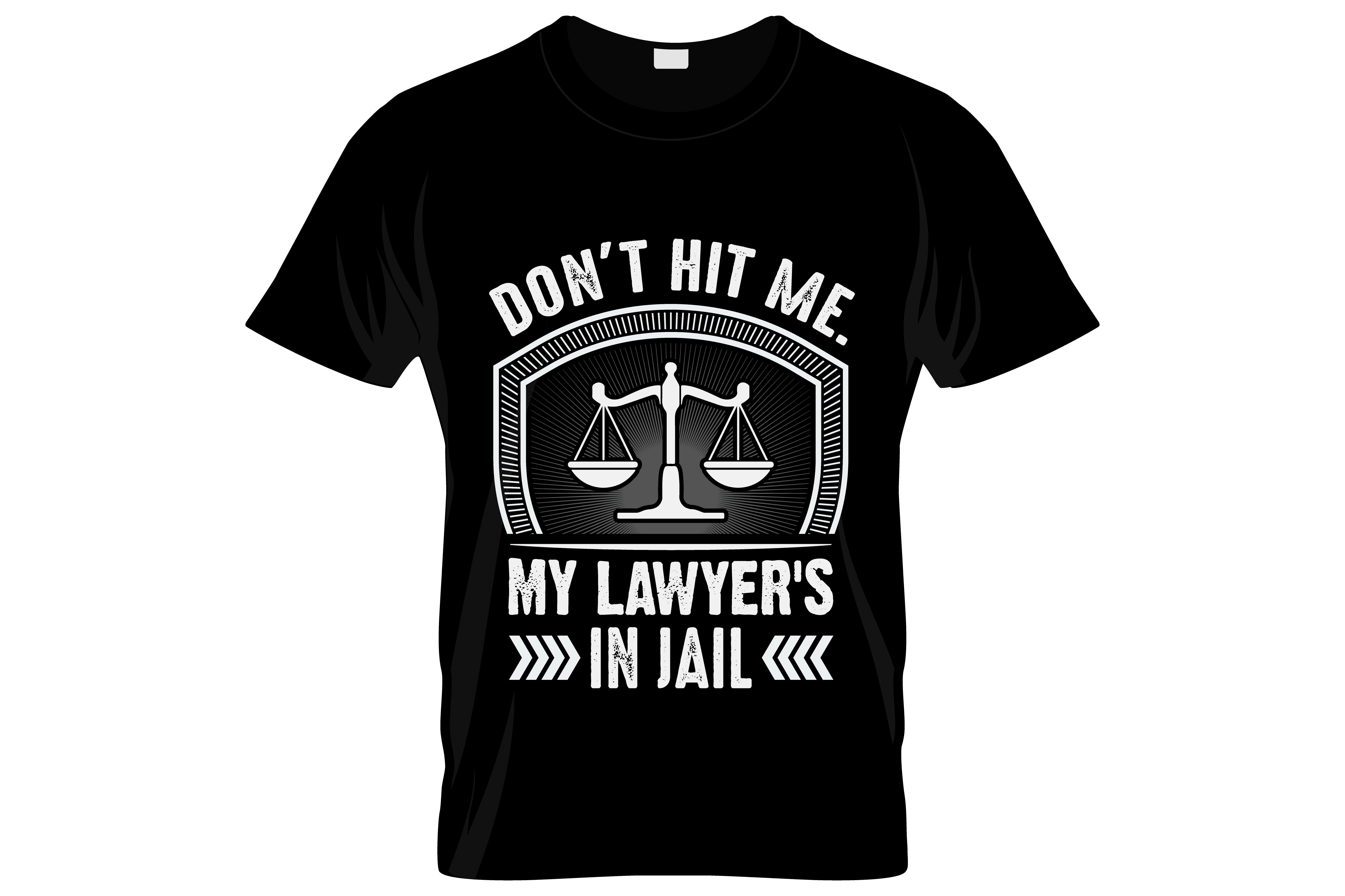 Don't Hit Me My Lawyer's In Jail