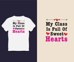 My Class Is Full Of Sweet Hearts