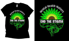 Next Print Mental Health matters End the stigma of T-Shirt.