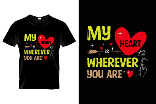 My Heart Is Wherever You Are