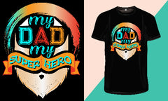 My Dad My Super Hero