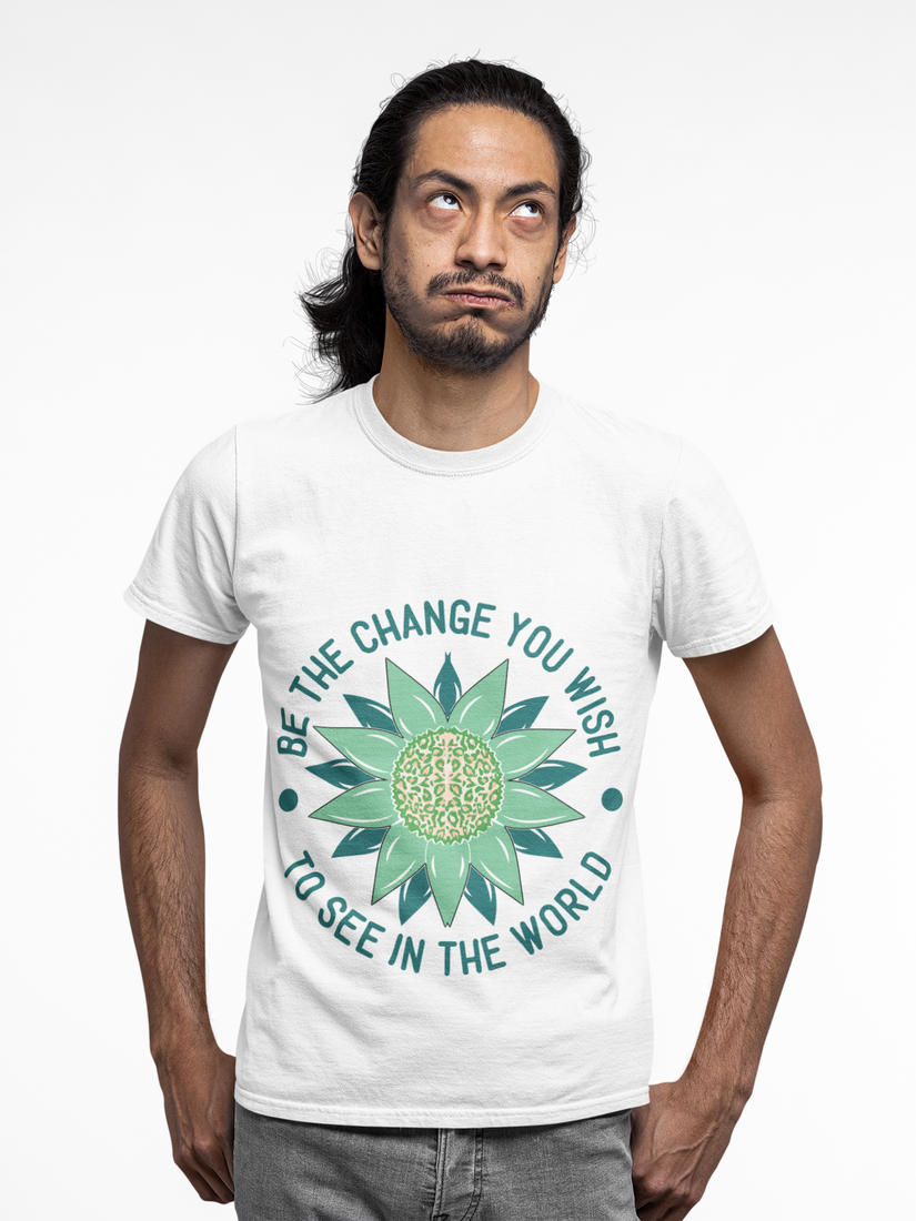 Be The Change You Wish Printed T-Shirt