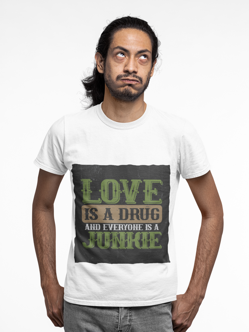 Love Is a Drug Printed T-Shirt
