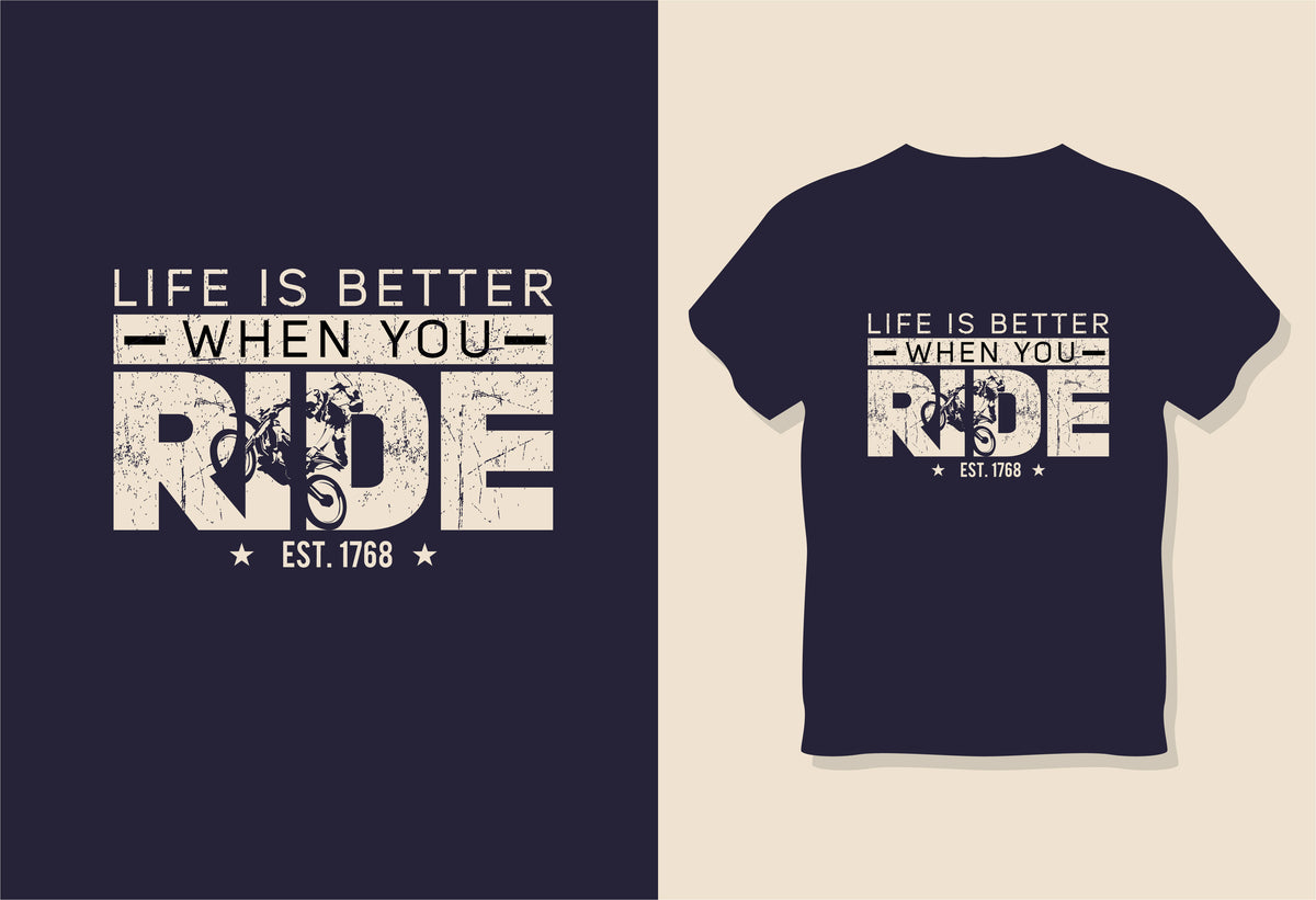 Life Is Better When You Ride