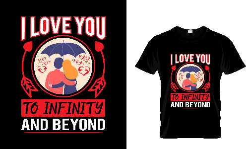 I Love You To Infinity And Beyond