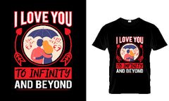 I Love You To Infinity And Beyond
