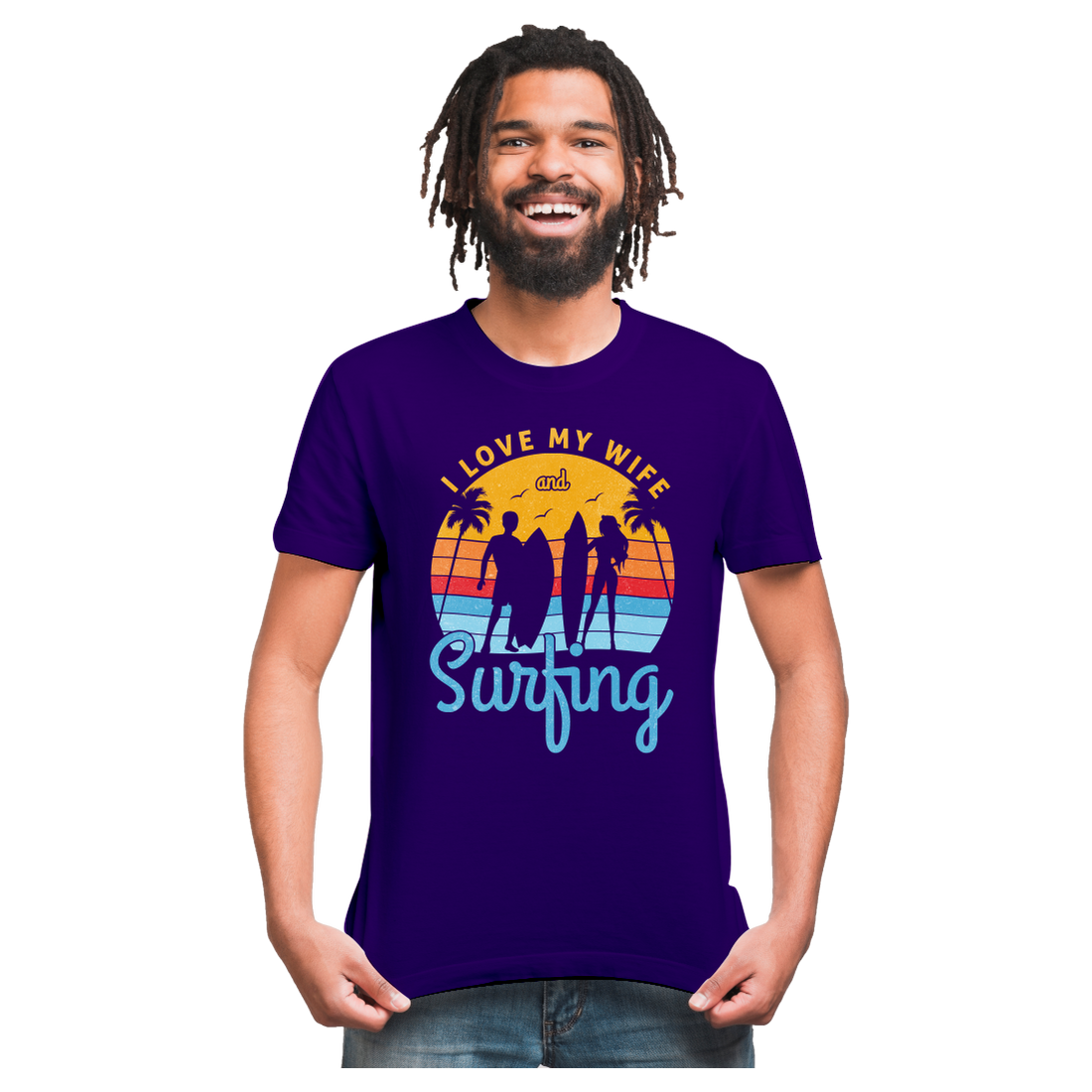 I LOVE MY WIFE AND SURFING PRINTED T-SHIRTS