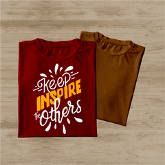 KEEP INSPIRE OTHERS PRINTED T-SHIRTS