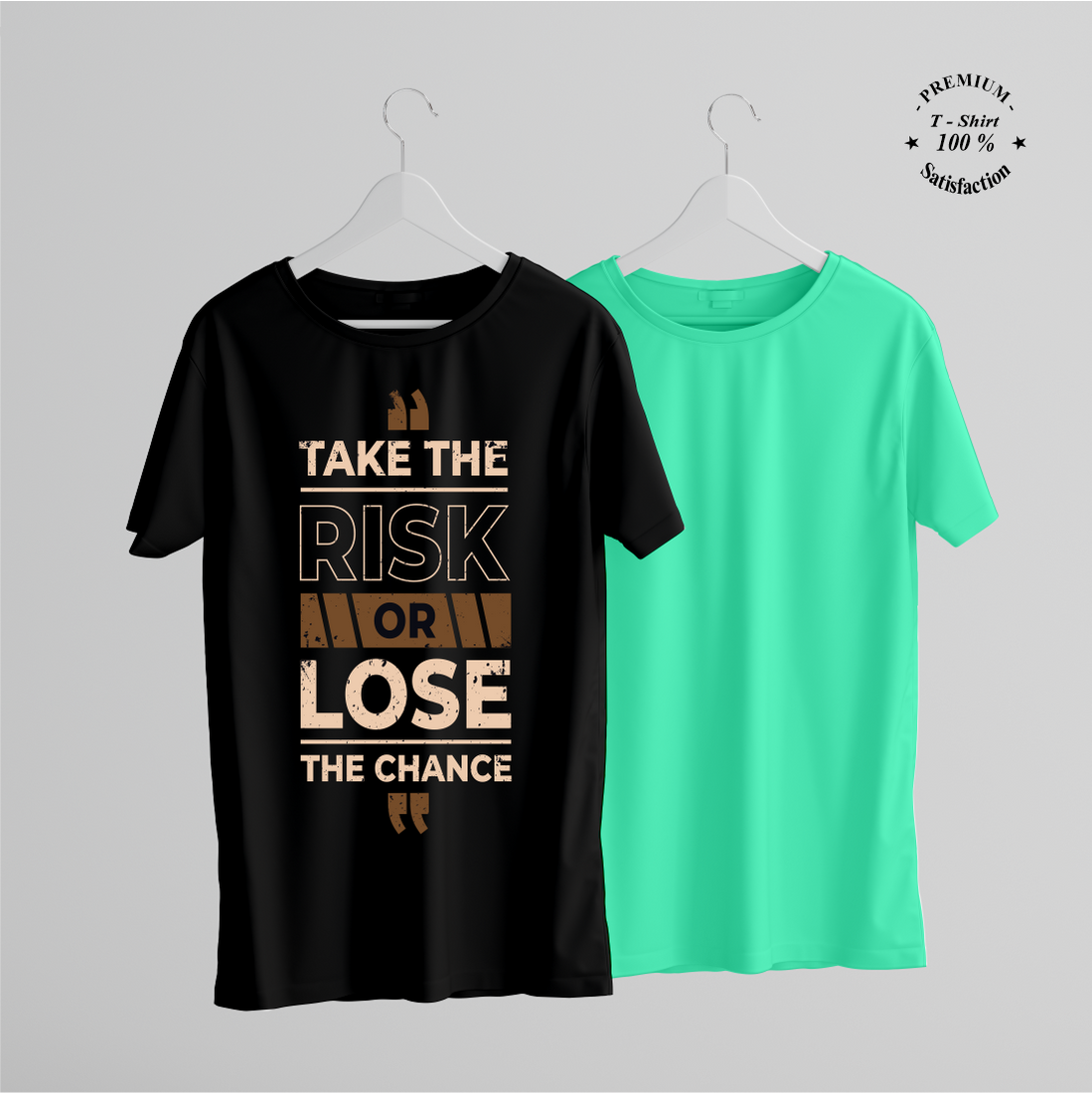 TAKE RISK OR LOSE PRINTED T-SHIRTS