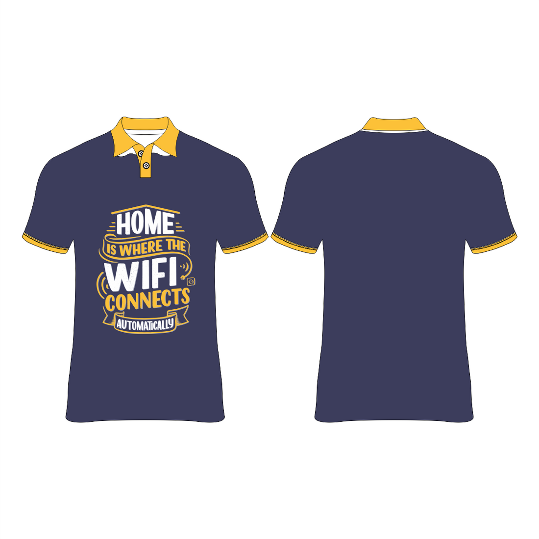 HOME IS WHERE THE WIFI CONNECTS AUTOMATICALLY PRINTED T-SHIRT